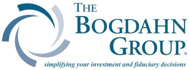 THE BOGDAHN GROUP SIMPLIFYING YOUR INVESTMENT AND FIDUCIARY DECISIONS
