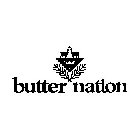 BUTTER NATION