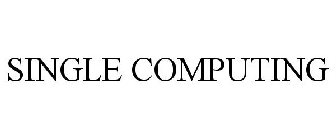 SINGLE COMPUTING