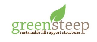 GREENSTEEP SUSTAINABLE FILL SUPPORT STRUCTURES