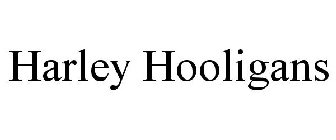 HARLEY HOOLIGANS
