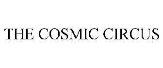 THE COSMIC CIRCUS