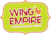 WING EMPIRE WHERE FLAVOR RULES