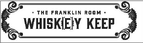 THE FRANKLIN ROOM WHISKEY KEEP