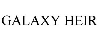 GALAXY HEIR