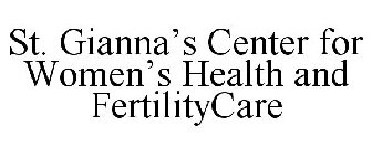 ST. GIANNA'S CENTER FOR WOMEN'S HEALTH AND FERTILITYCARE