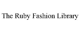 THE RUBY FASHION LIBRARY