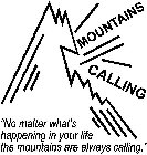 MOUNTAINS CALLING 