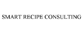 SMART RECIPE CONSULTING