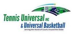 TENNIS UNIVERSAL INC & UNIVERSAL BASKETBALL SERVING THE WORLD OF SPORTS AROUND THE GLOBE
