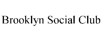 BROOKLYN SOCIAL CLUB
