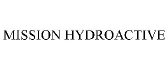 MISSION HYDROACTIVE