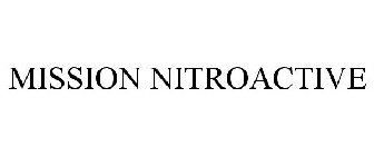 MISSION NITROACTIVE