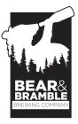 BEAR & BRAMBLE BREWING COMPANY