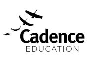CADENCE EDUCATION