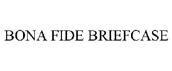BONA FIDE BRIEFCASE