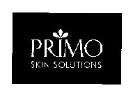 PRIMO SKIN SOLUTIONS
