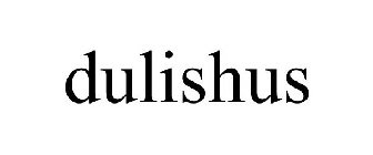 DULISHUS