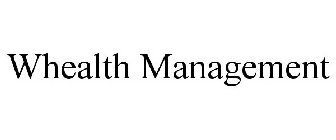 WHEALTH MANAGEMENT