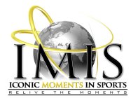 IMIS ICONIC MOMENTS IN SPORTS RELIVE THE MOMENTS