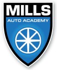 MILLS AUTO ACADEMY