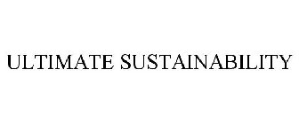 ULTIMATE SUSTAINABILITY