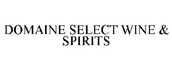 DOMAINE SELECT WINE & SPIRITS