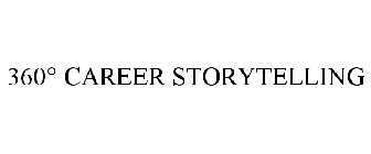 360° CAREER STORYTELLING