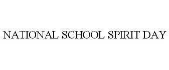 NATIONAL SCHOOL SPIRIT DAY
