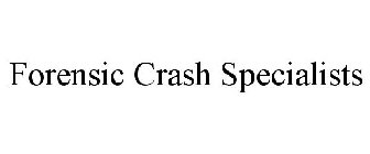 FORENSIC CRASH SPECIALISTS