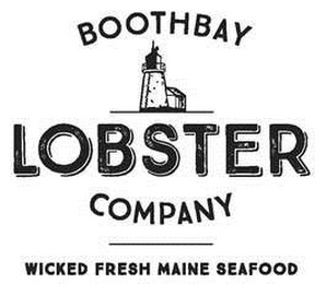 BOOTHBAY LOBSTER COMPANY WICKED FRESH MAINE SEAFOOD