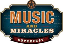 MUSIC AND MIRACLES SUPERFEST