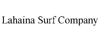 LAHAINA SURF COMPANY