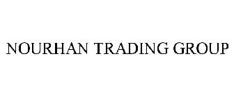 NOURHAN TRADING GROUP