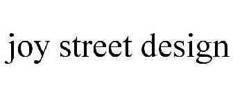 JOY STREET DESIGN