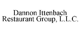 DANNON ITTENBACH RESTAURANT GROUP, L.L.C.
