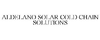ALDELANO SOLAR COLD CHAIN SOLUTIONS