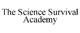 THE SCIENCE SURVIVAL ACADEMY