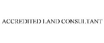 ACCREDITED LAND CONSULTANT