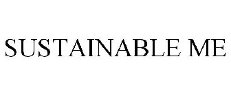 SUSTAINABLE ME