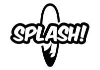 SPLASH!