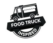 FOOD TRUCK INSPIRED