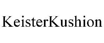 KEISTERKUSHION