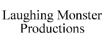 LAUGHING MONSTER PRODUCTIONS