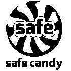 SAFE SAFE CANDY