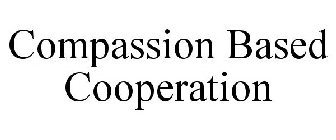 COMPASSION BASED COOPERATION