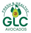 FRESH & HEALTHY GLC AVOCADOS