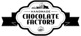 HANDMADE CHOCOLATE FACTORY