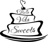 BELLA VIDA SWEETS