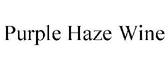 PURPLE HAZE WINE